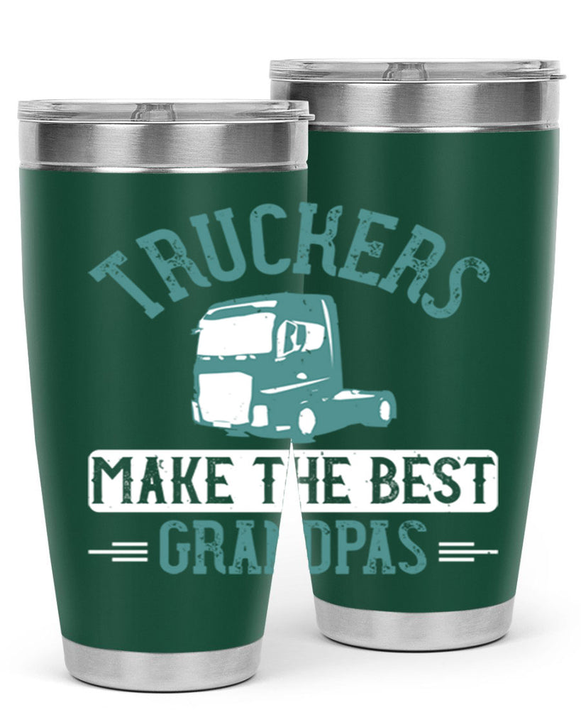 truckers make the best grandpas Style 12#- truck driver- tumbler