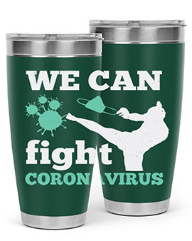 we can fight coronavirus Style 9#- corona virus- Tumbler