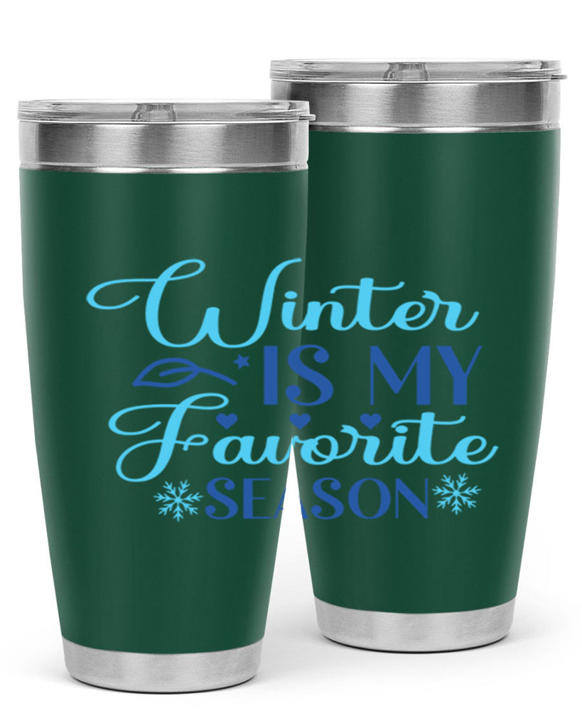 winter is my favorite season 511#- winter- Tumbler