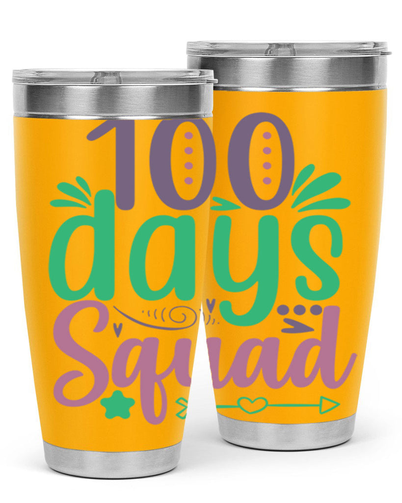 100 days squad 24#- 100 days of school- Tumbler