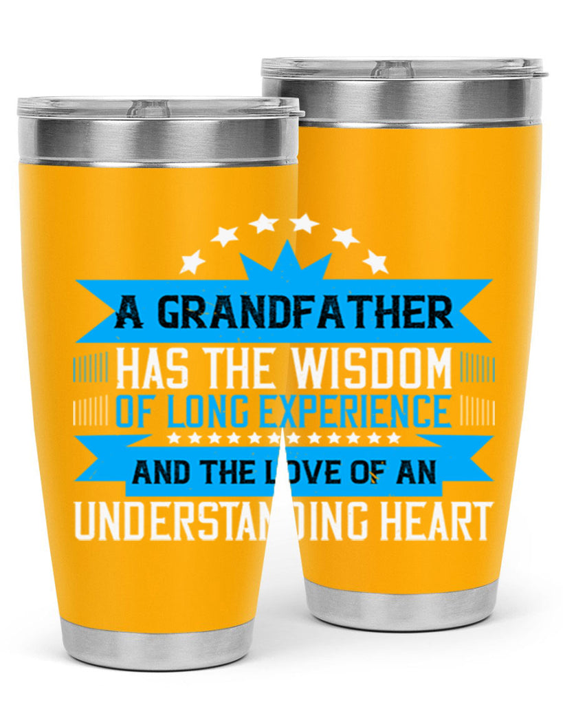 A grandfather has the wisdom of long experience 133#- grandpa - papa- Tumbler