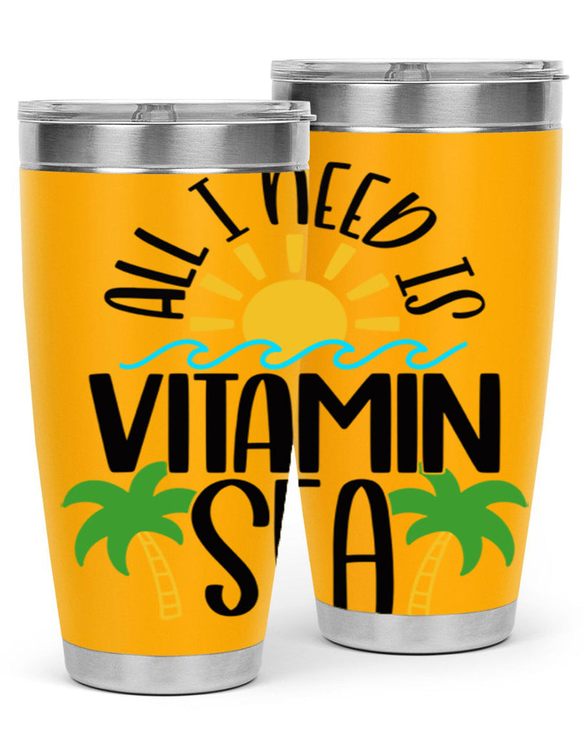 All I Need Is Vitamin Sea Style 56#- summer- Tumbler