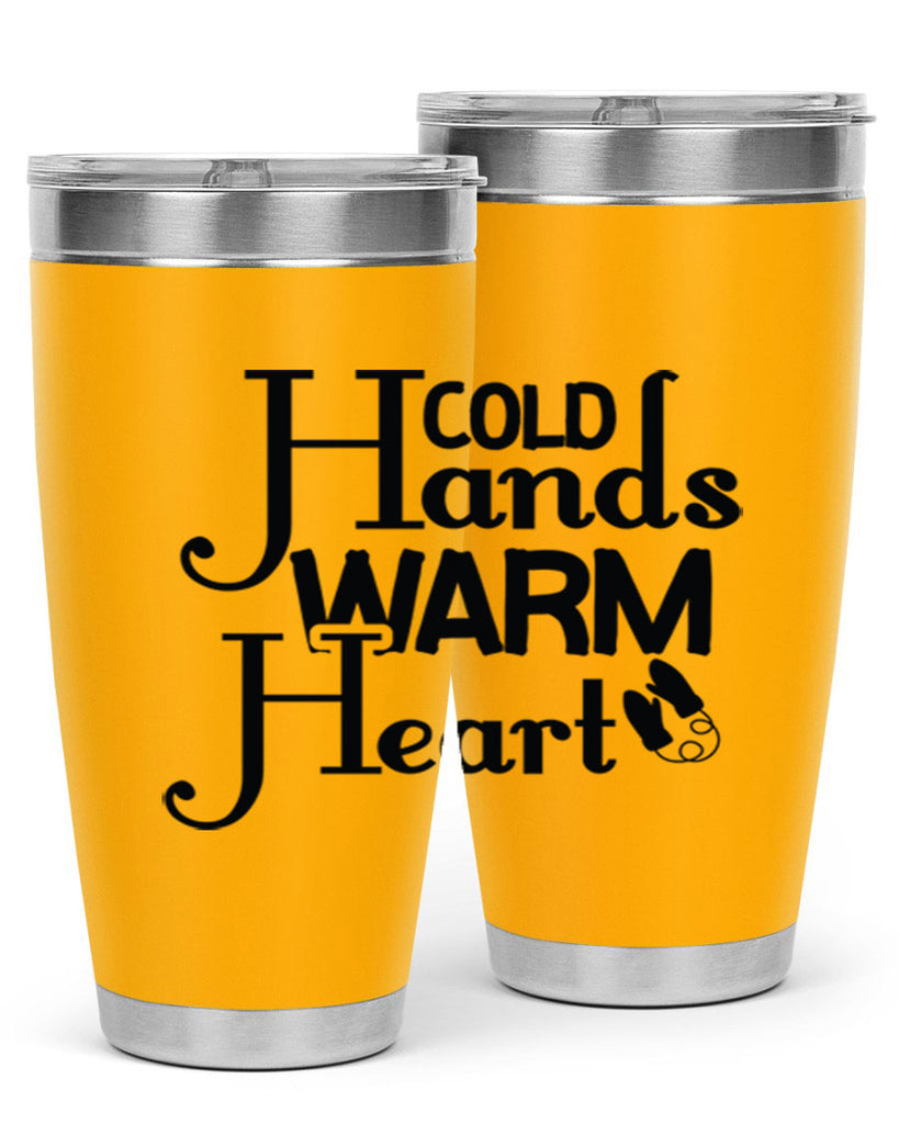 Cold Hands Warm Heart 48#- winter- Tumbler