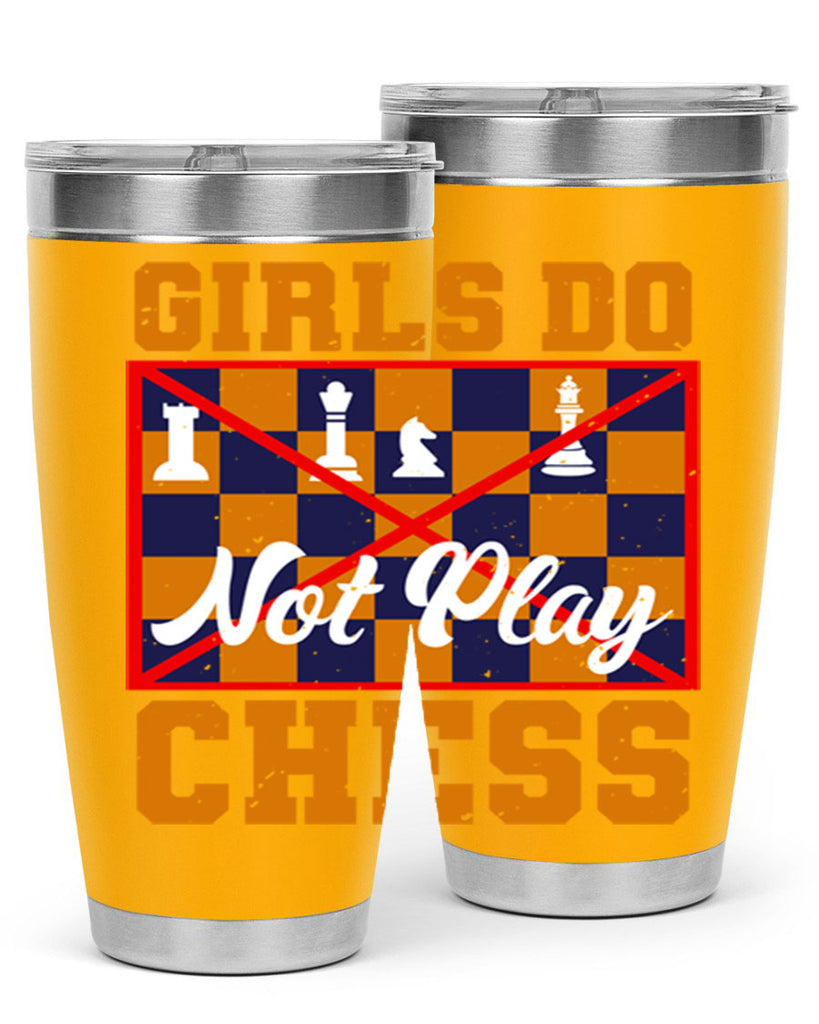 Girls do not play chess 49#- chess- Tumbler