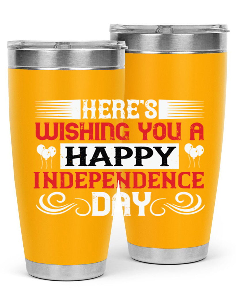 Heres wishing you a happy Independence Day Style 111#- Fourt Of July- Tumbler