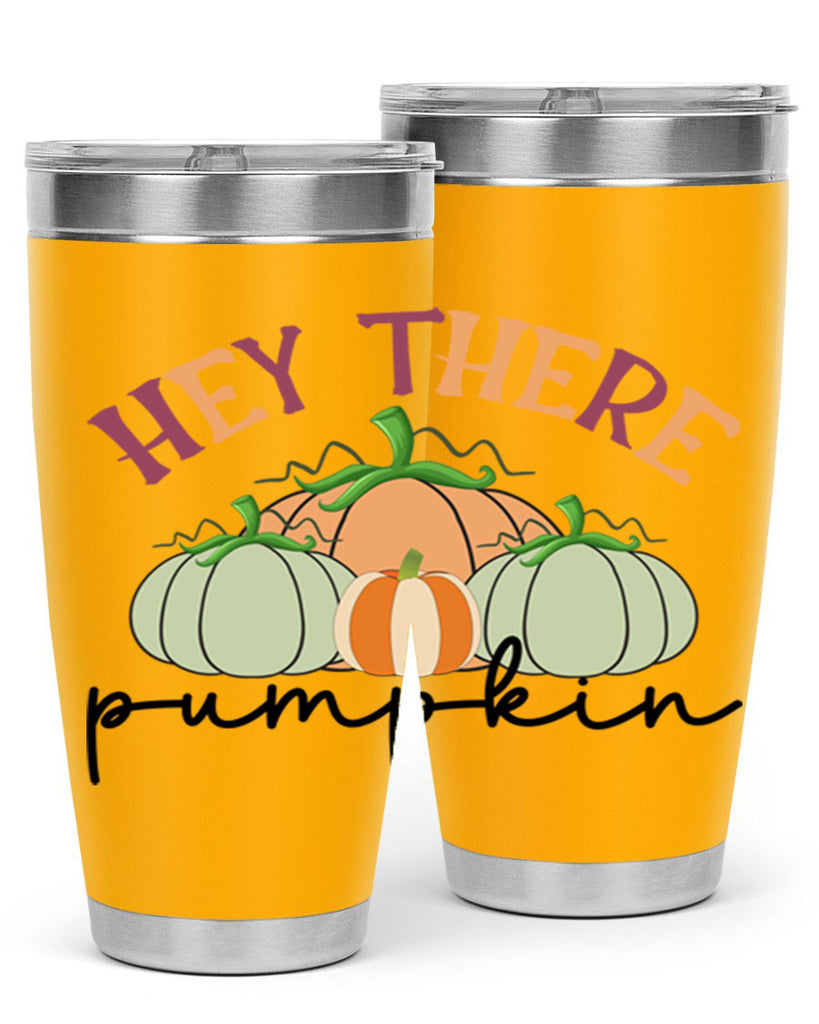 Hey There Pumpkin 307#- fall- Tumbler