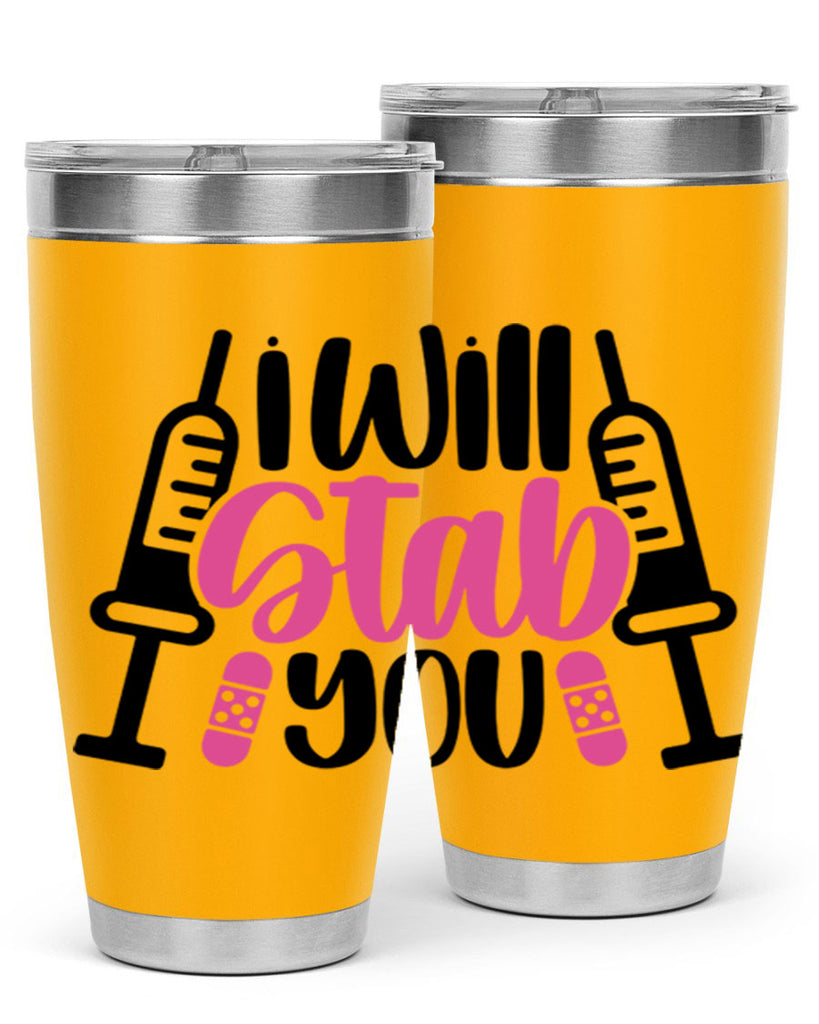 I Will Stab You Style Style 163#- nurse- tumbler