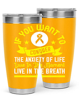 If you want to conquer the anxiety of life live in the moment live in the breath Style 41#- self awareness- Tumbler