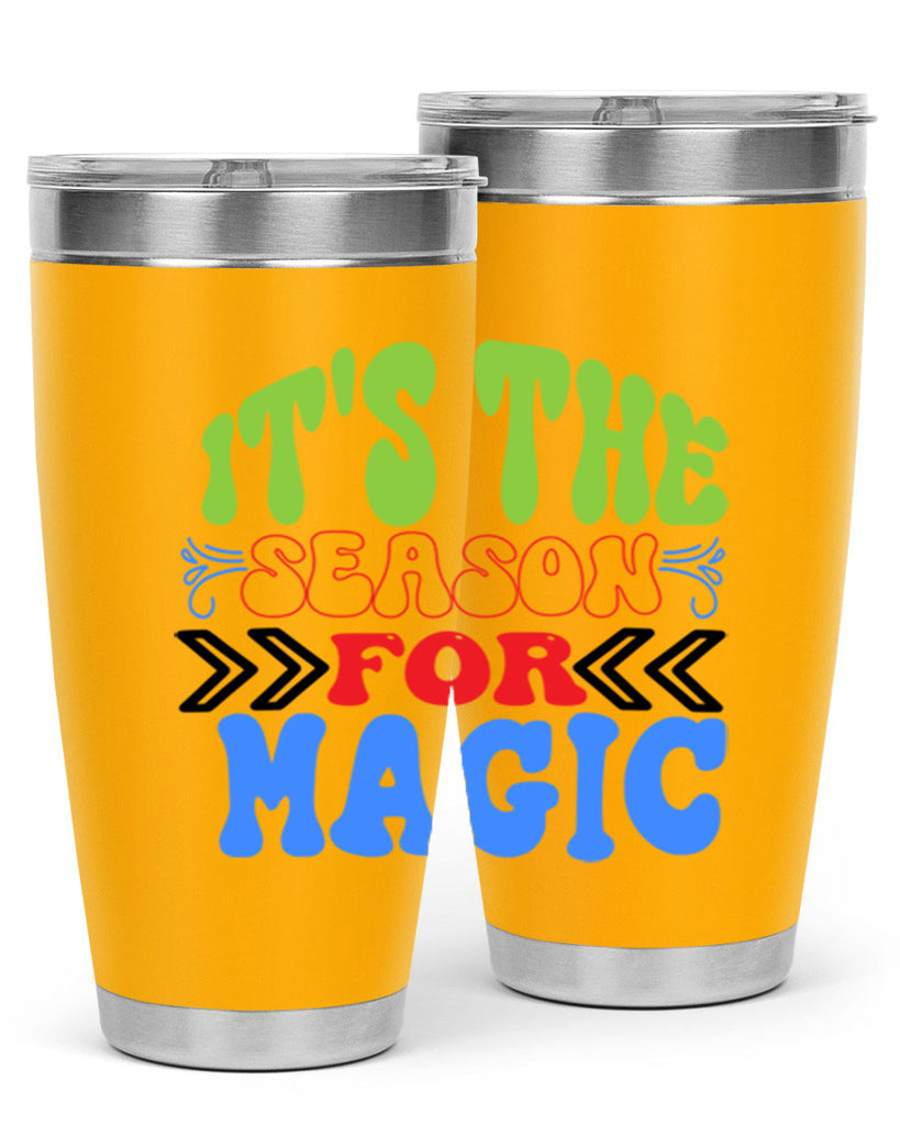 Its the season for magic 260#- winter- Tumbler