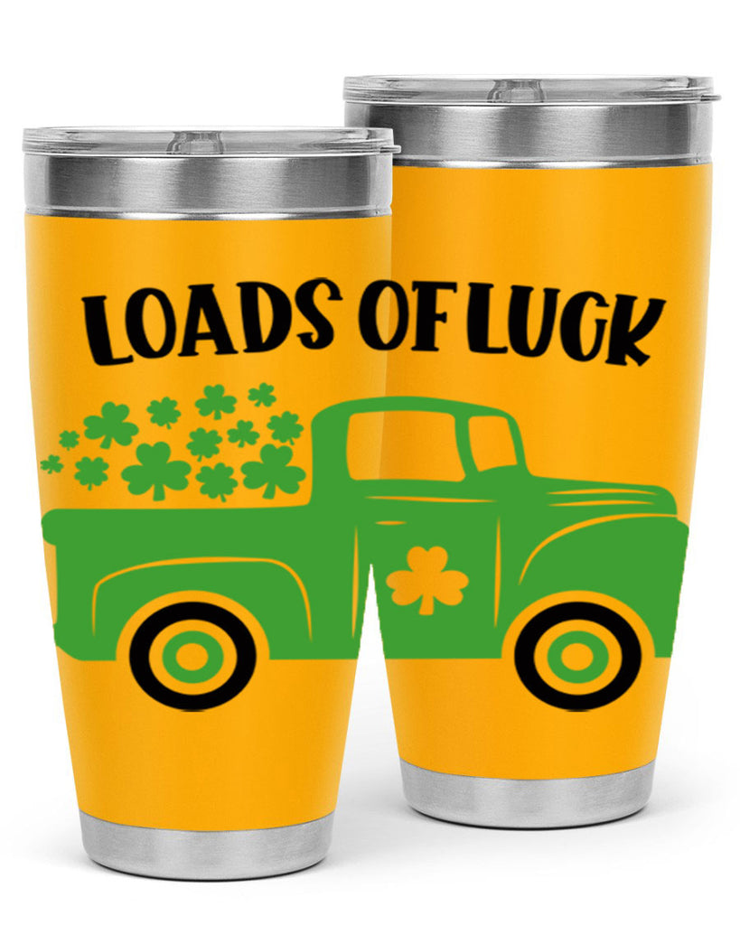 Loads Of Luck Style 66#- St Patricks Day- Tumbler