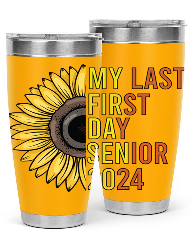 My last first day senior 2024 5#- 12th grade- Tumbler