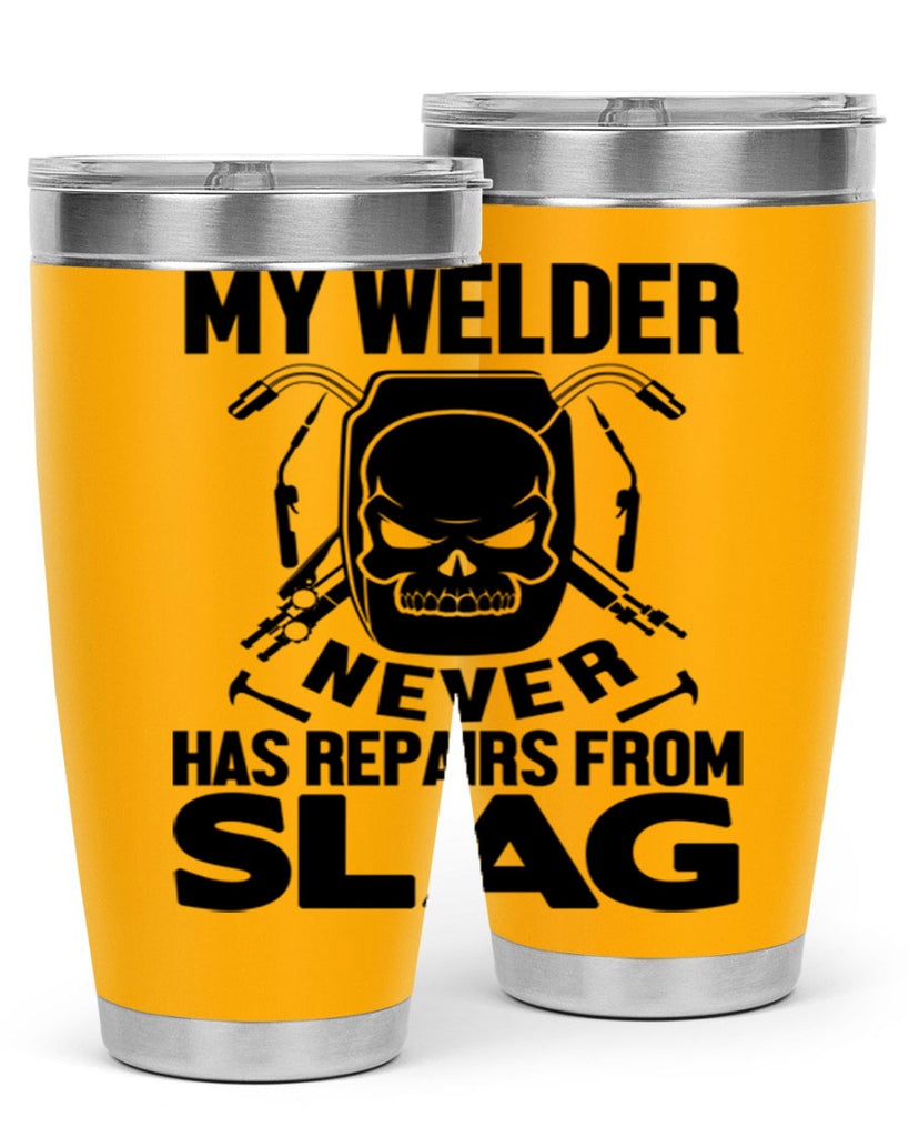 My welder never Style 7#- welder- tumbler