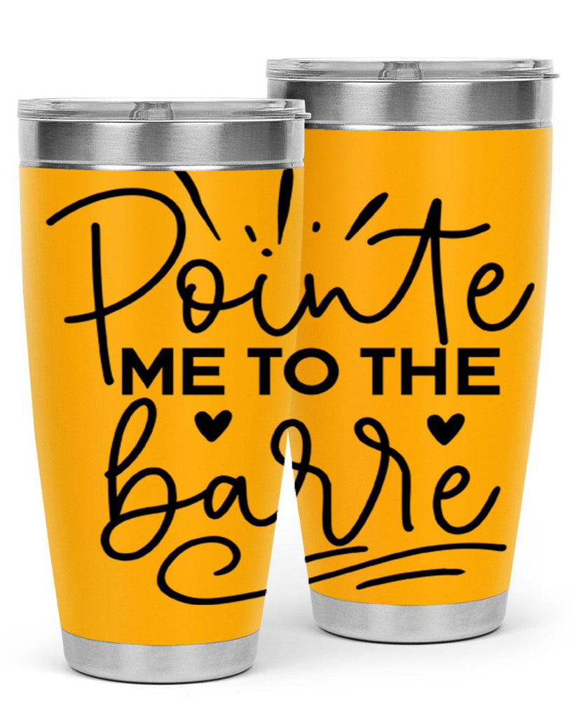 Pointe Me to the Barre 70#- ballet- Tumbler