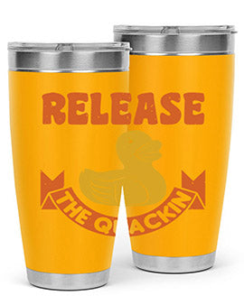 Release The Quackin Style 20#- duck- Tumbler