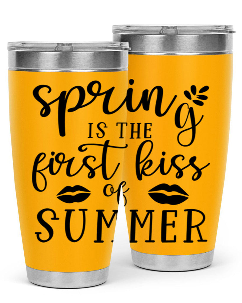Spring is the first kiss 507#- spring- Tumbler