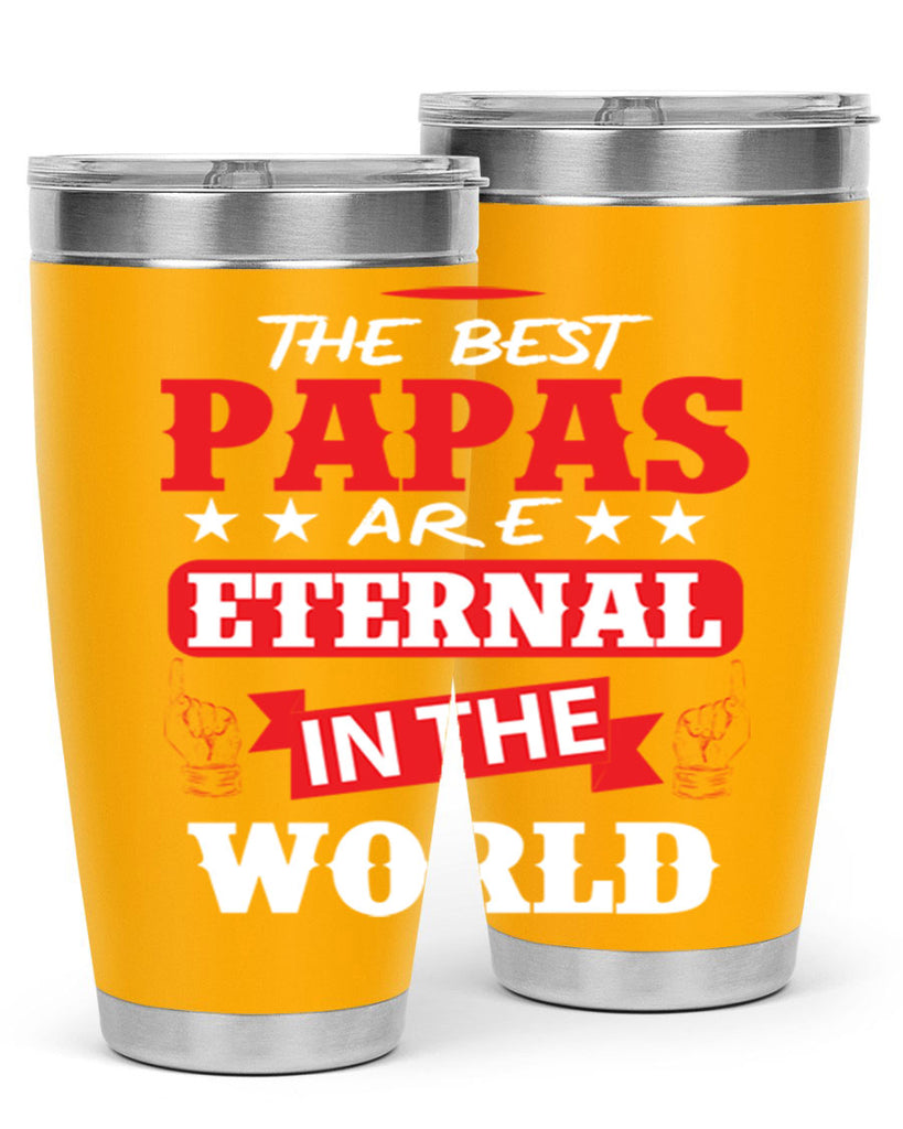 THE BEST PAPAS 108#- grandpa - papa- Tumbler