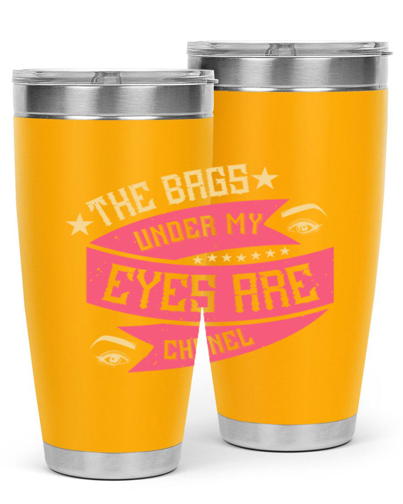 The bags under my eyes are Chanel Style 184#- make up- Tumbler