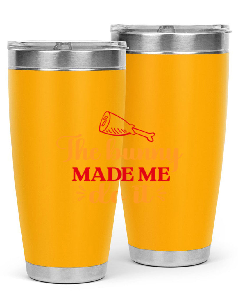 The bunny made me do it 529#- spring- Tumbler