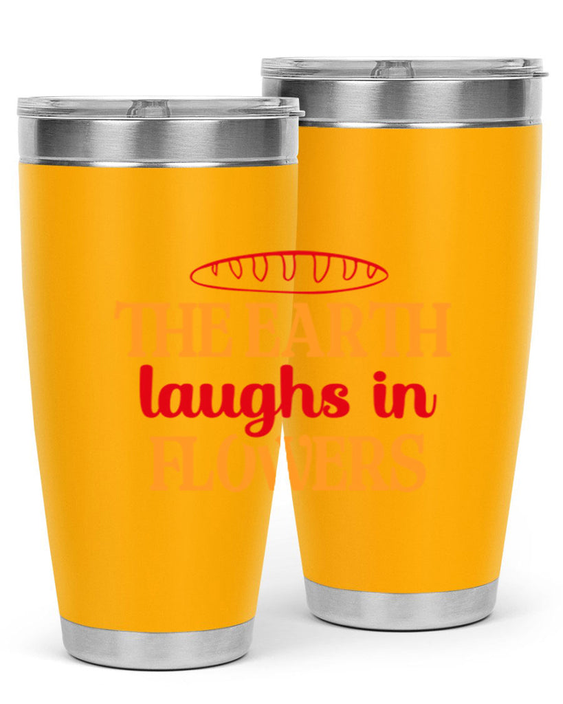 The earth laughs in flowers 540#- spring- Tumbler