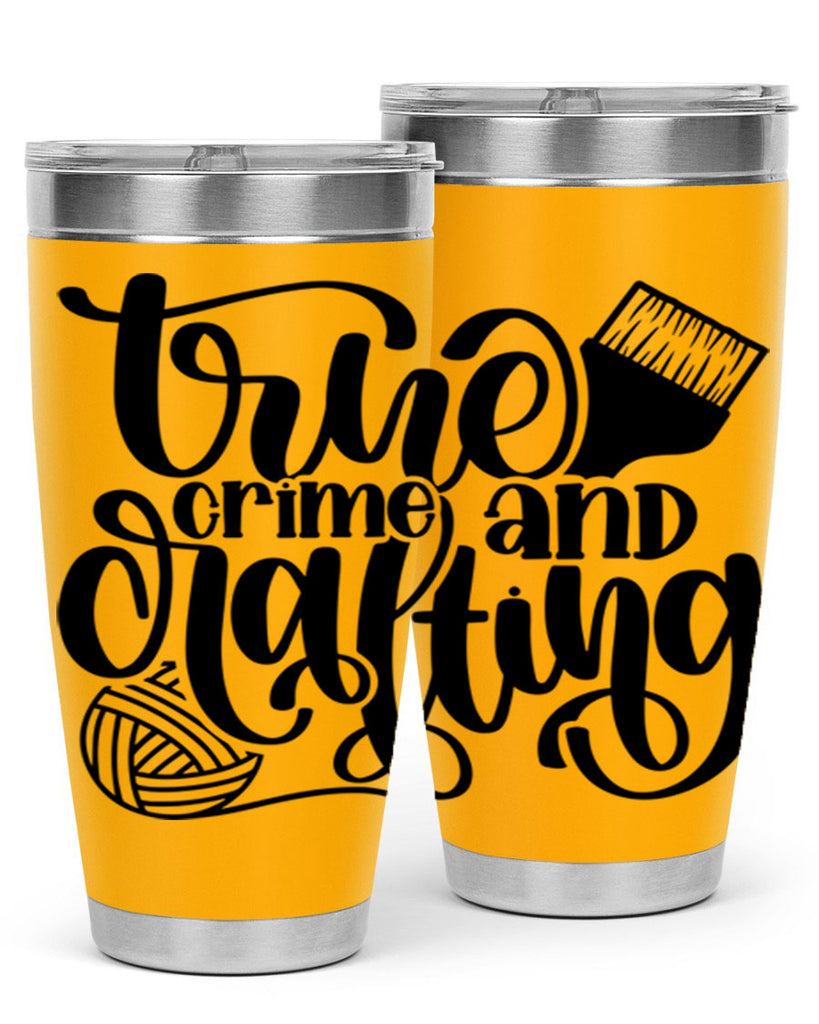 True Crime And Crafting 3#- crafting- Tumbler