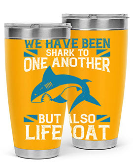We have been shark to one another but also lifeboat Style 6#- shark  fish- Tumbler
