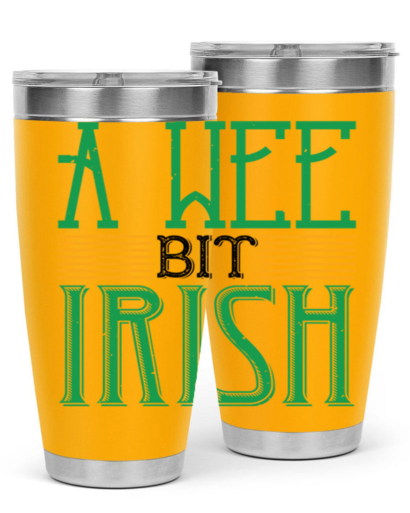 a wee bit irish Style 144#- St Patricks Day- Tumbler