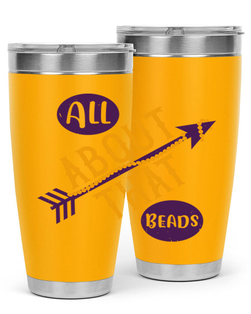 all about that beads 62#- mardi gras- Tumbler