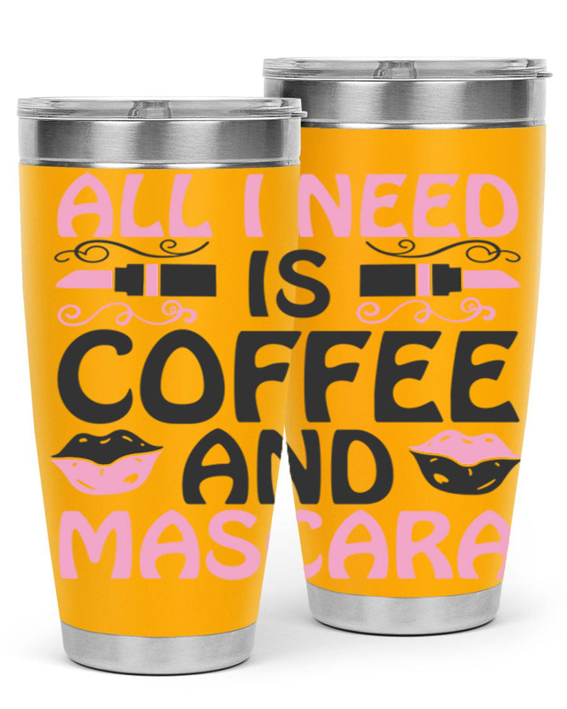 all i need is coffee and mascara Style 165#- make up- Tumbler