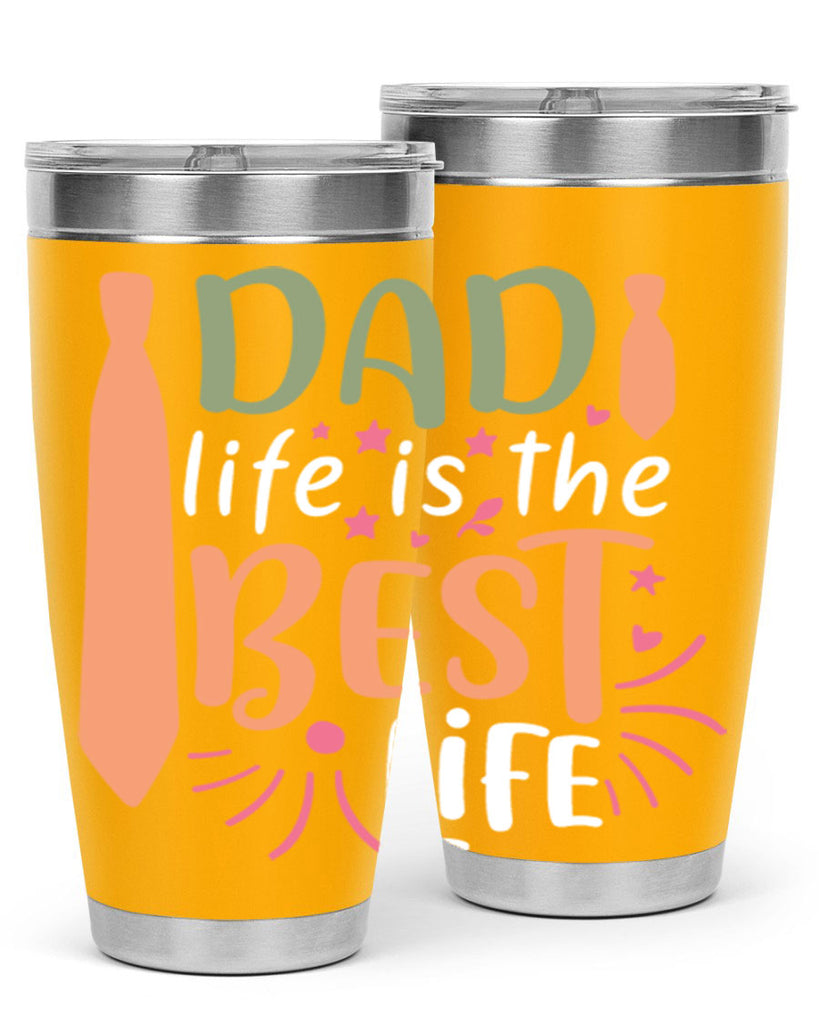 dad life is the best life 105#- fathers day- Tumbler