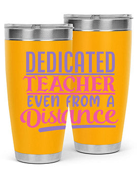 dedicated teacher even from a distance Style 53#- corona virus- Tumbler