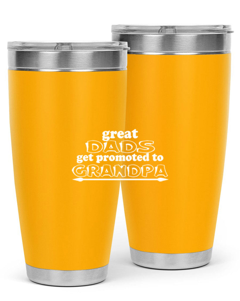 great dads get promoted to 10#- dad- Tumbler