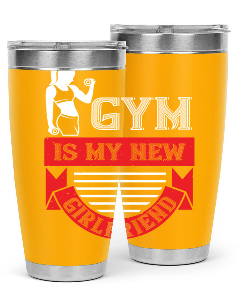 gym is my new girlfriend 97#- gym- Tumbler