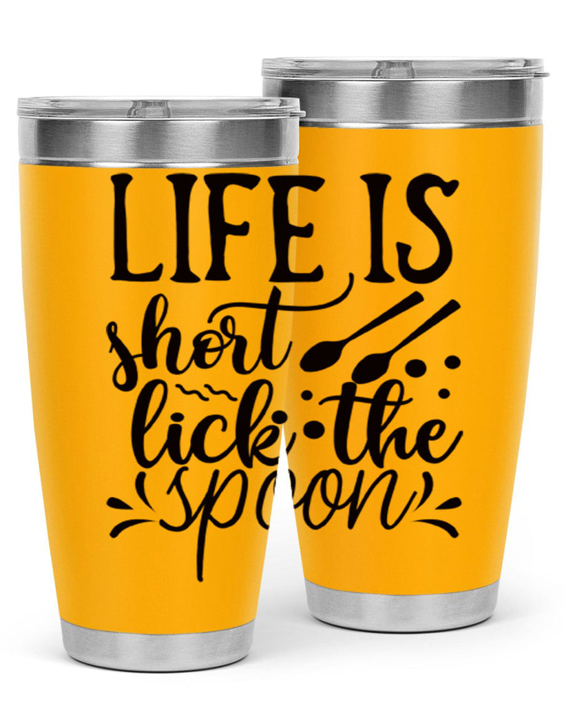 life is short lick the spoon 23#- kitchen- Tumbler