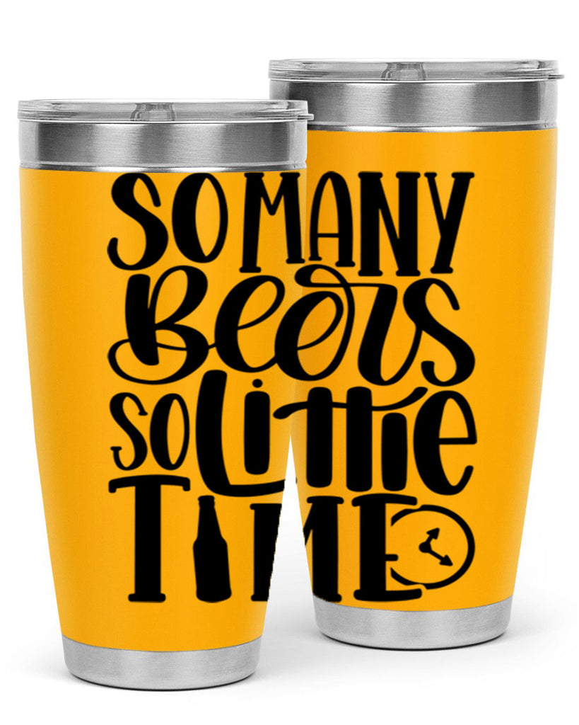 so many beers so little time 22#- beer- Tumbler