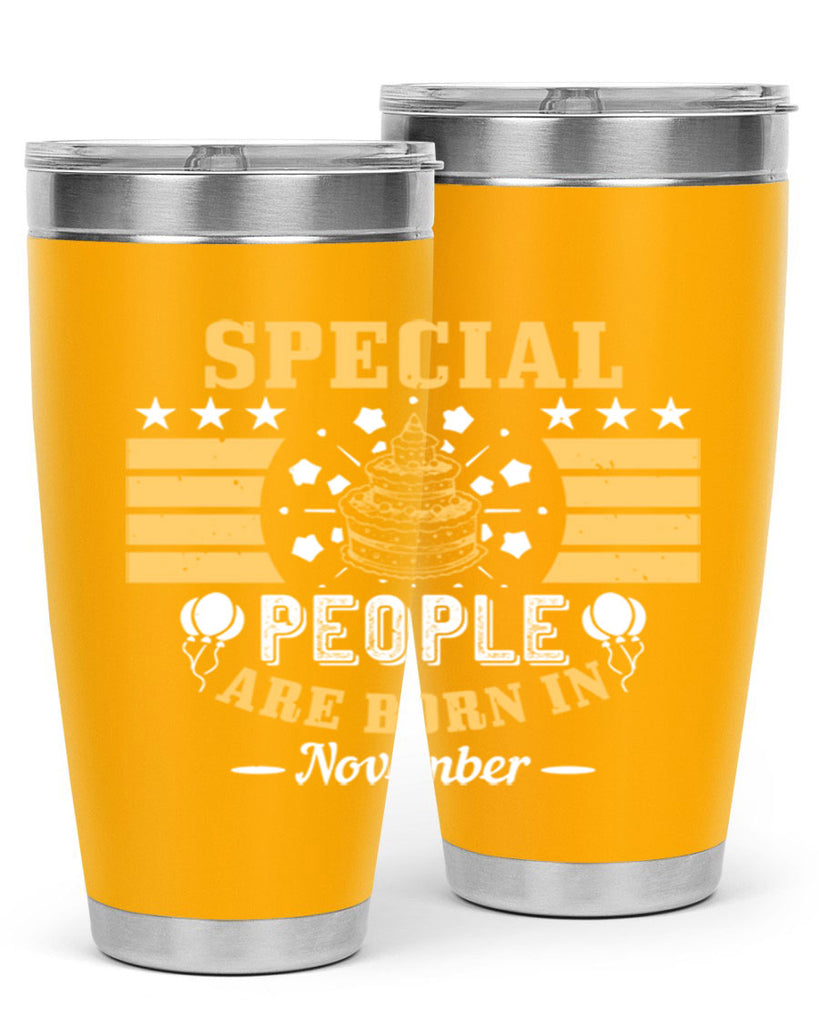 special people are born in november Style 38#- birthday- tumbler