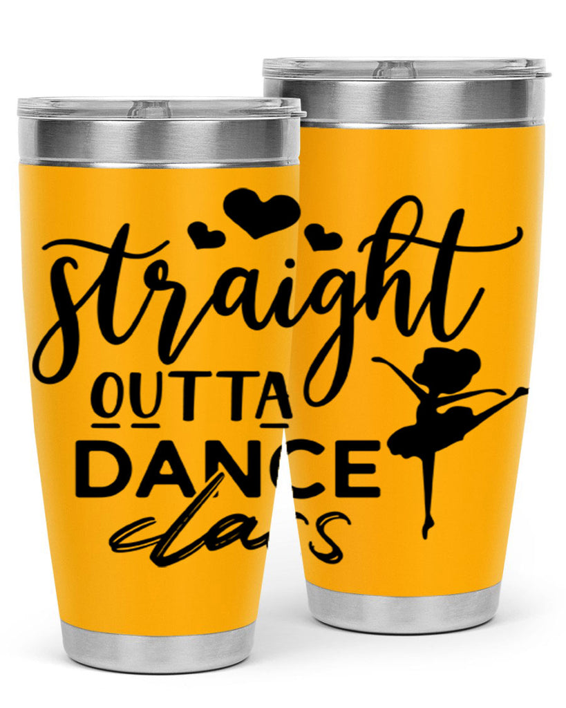 straight outta dance class 80#- ballet- Tumbler