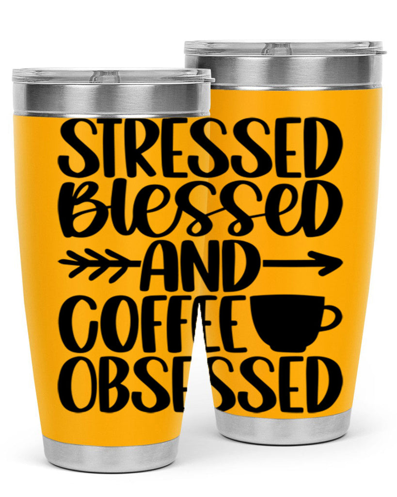 stressed blessed and 26#- coffee- Tumbler
