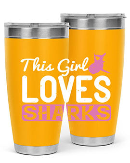 this girl loves sharks Style 12#- shark  fish- Tumbler