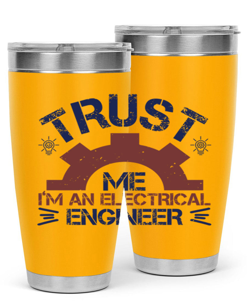 trust me im an electrical engineer Style 35#- engineer- tumbler