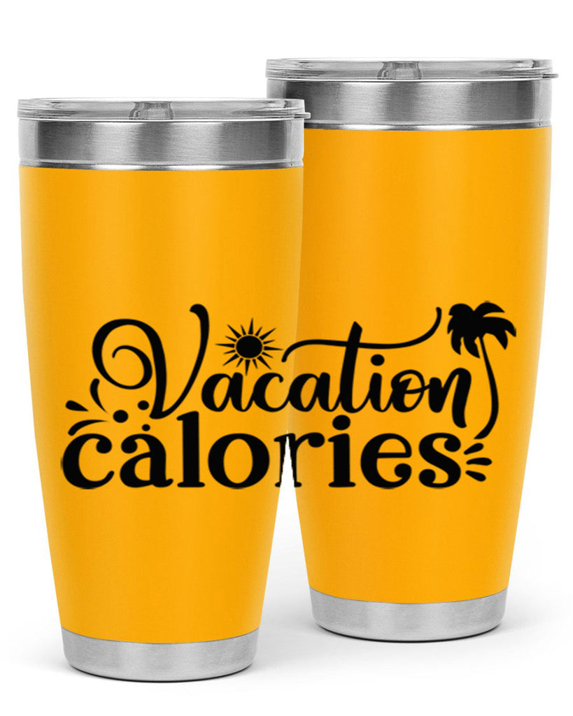vacation calories Style 71#- summer- Tumbler