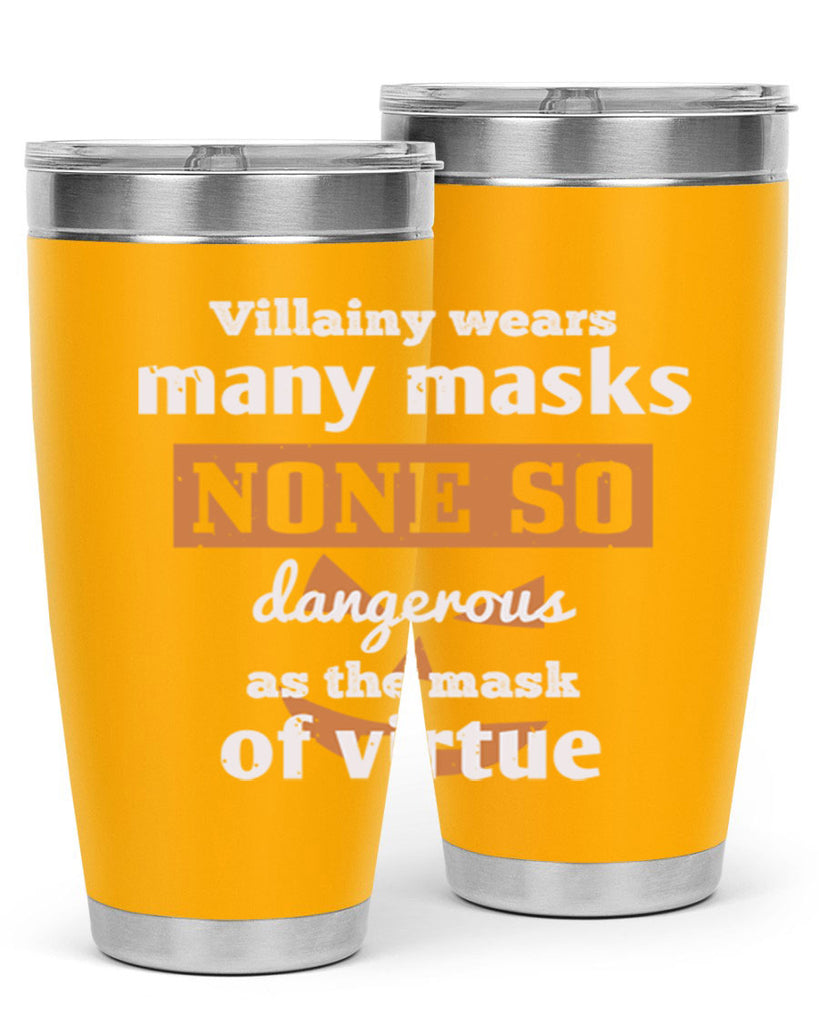 villainy wears many masks 124#- halloween- Tumbler