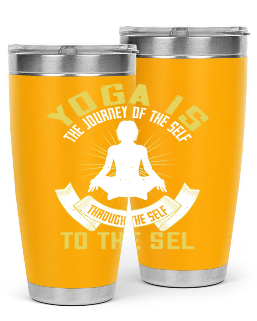 yoga is the journey of the self through the self to the sel 20#- yoga- Tumbler