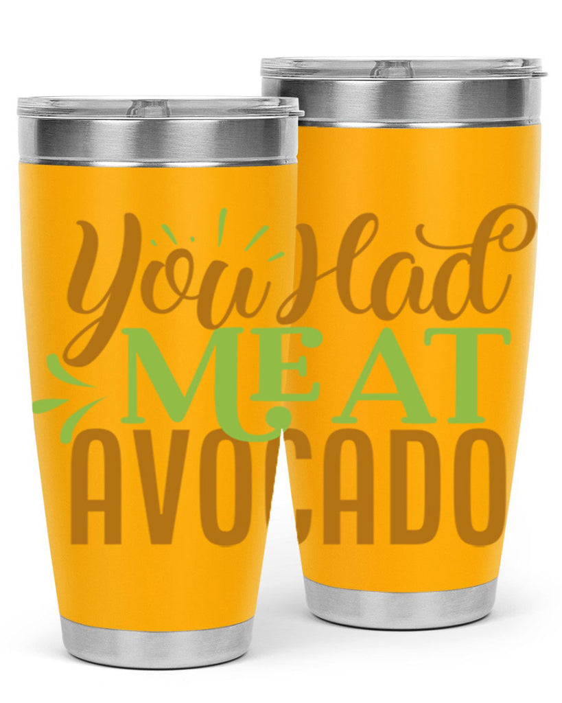 you had me at avocado 2#- avocado- Tumbler