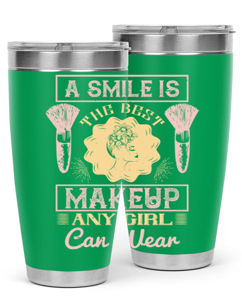 A smile is the best makeup any girl can wear Style 205#- make up- Tumbler