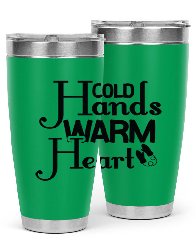 Cold Hands Warm Heart 48#- winter- Tumbler