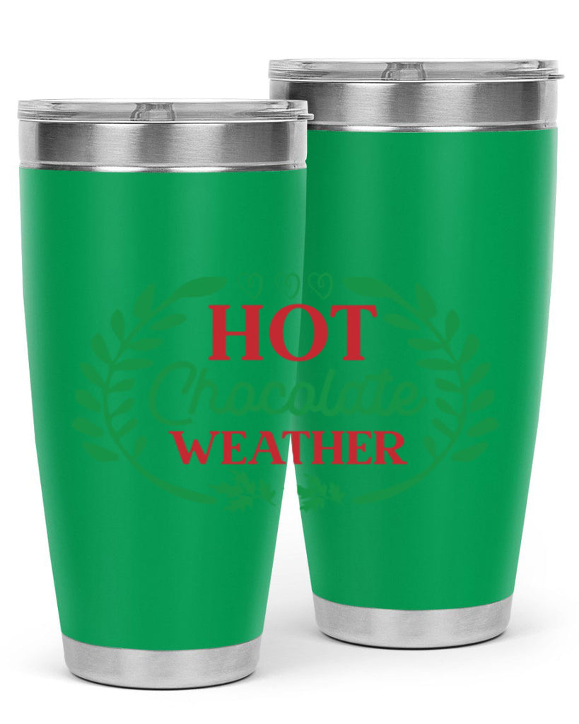 Hot Chocolate Weather 195#- winter- Tumbler