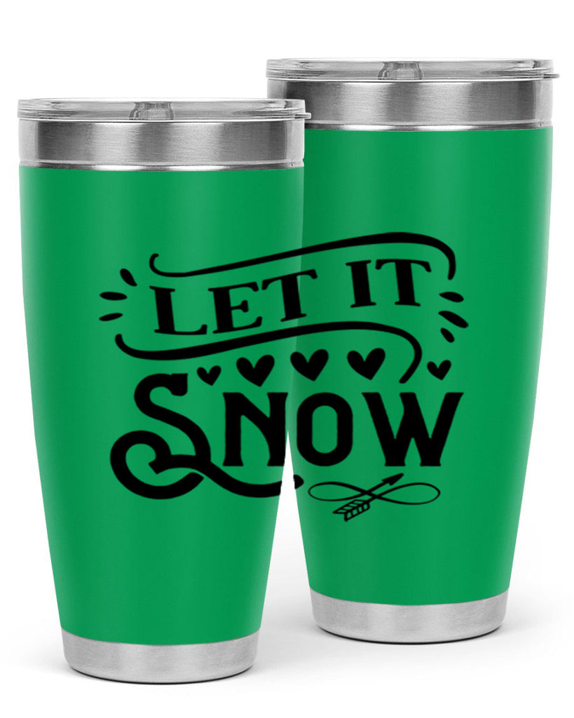 Let It Snow 284#- winter- Tumbler