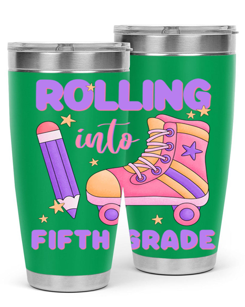 Rolling into 5th Grade 26#- 5th grade- Tumbler