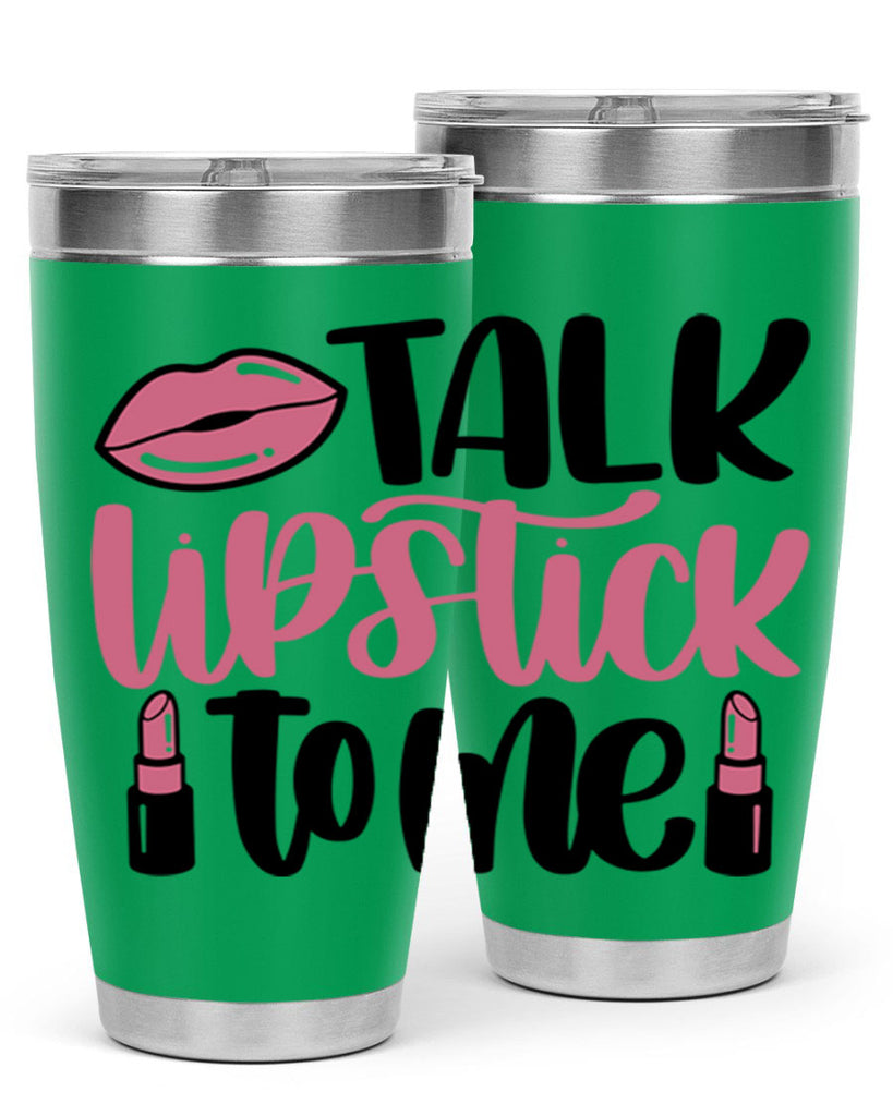 Talk Lipstick To Me Style 15#- make up- Tumbler