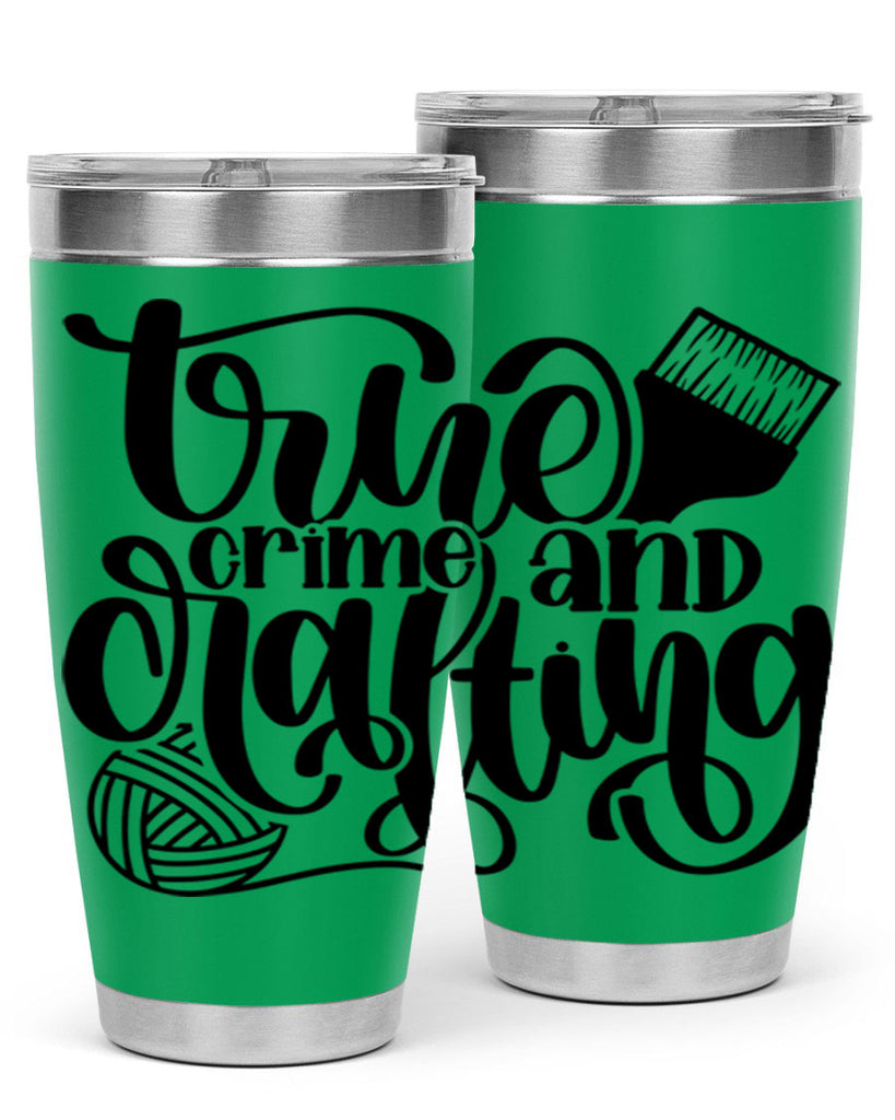 True Crime And Crafting 3#- crafting- Tumbler